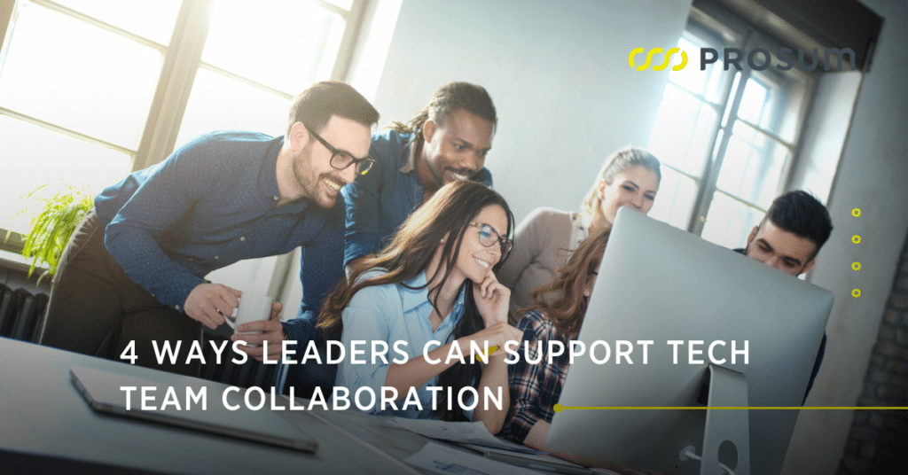 Leaders can promote tech team collaboration at work
