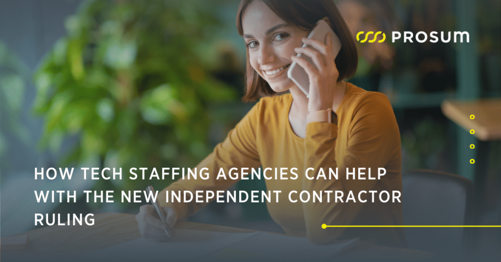 How Tech Staffing Agencies Can Help with the New Independent Contractor Ruling