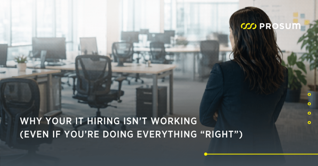 Why Your IT Hiring Isn’t Working (Even If You’re Doing Everything “Right”)